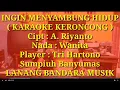 Download Lagu INGIN MENYAMBUNG HIDUP,KARAOKE KERONCONG,Tri Hartono,LANANG BANDARA MUSIK