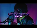 Download Lagu Late Valentines - Jontae (Lyrics)