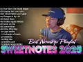 Download Lagu Sweetnotes Nonstop Playlist 2025 🎶 Hits OPM Love Songs 2025 🎶 Sweetnotes Music Live 2025