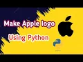 How to make apple logo using python i phone logo by python coding ustad