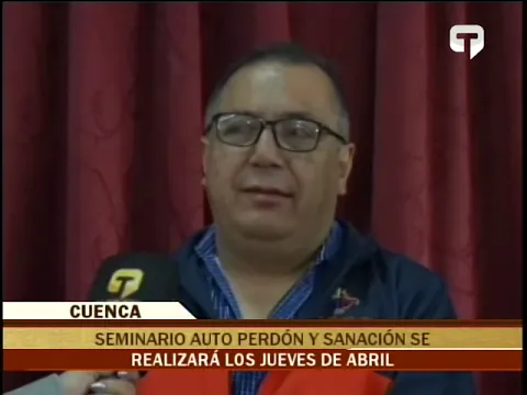 Seminario Auto Perdón y Sanación se realizará los jueves de Abril