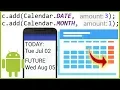 How to Get a Future Date in Java - Android Studio Tutorial