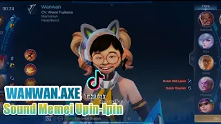 Viral Suara Wanwan Axe Ft Memei - Upin Ipin Mobile Lagends #viraltiktok