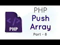 Array - Push PHP in English Part 8