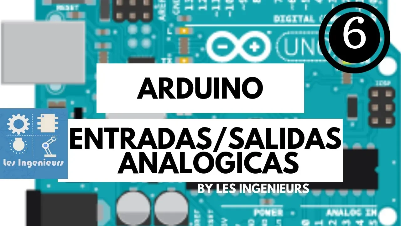 ✅ ENTRADAS y SALIDAS ANALÓGICAS y PWM | TAN SENCILLO!!💯 | Curso ARDUINO #06