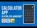 Build a Calculator App using HTML CSS JavaScript