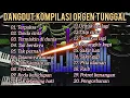 Download Lagu DANGDUT ORGEN TUNGGAL KOMPILASI KUMPULAN LAGU DANGDUT LAWAS POPULER SEPANJANG MASA