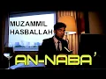 Muzammil Hasballah - AN-NABA' FULL (New)