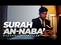 Download Lagu Muzammil Hasballah - AN-NABA' FULL (New)