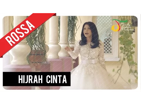 Download MP3 Rossa - Hijrah Cinta | Official Video Clip