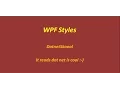 Styles In WPF