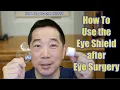 Download Lagu How do you wear or use the Eye Shield after eye surgery?