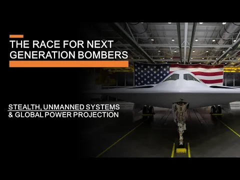 Download MP3 The Race for Next Generation Bombers - Stealth, Drones & the B-21, H-20 & PAK DA programs
