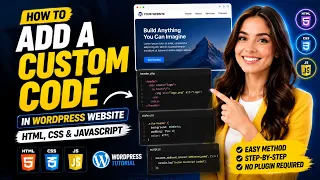How to Add Custom Code in WordPress Website HTML CSS JavaScript Step-by-Step Guide 2026