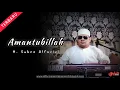 Amantubillah  ||  H. Subro Alfarizi  ||  Video Live