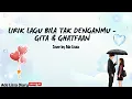 Download Lagu Lirik Lagu Bila Tak Denganmu - Gita \u0026 Ghatfaan | Cover by Ade Lissa