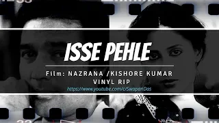 Download Kishore Kumar | Isse Pehle Ke Yaad Tu Aaye  | NAZRANA (1986-87) | Laxmikant Pyarelal | Vinyl Rip MP3