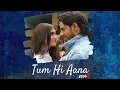 Download Lagu Tum Hi Anna (Remix) I Jay IDM Record