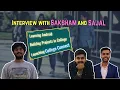 Arnav interviews Saksham Sajal - CoFounders of College Connect Experience of Android Projects