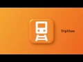 TripView transport app instructional