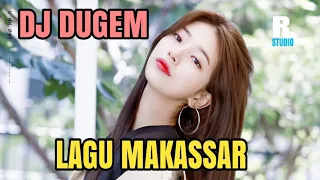 Download DJ DUGEM LAGU MAKASSAR MP3