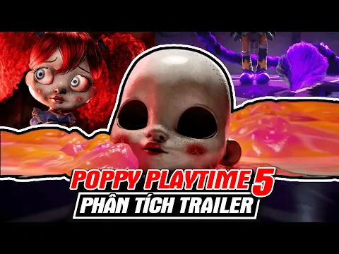 Video Thumbnail: Phân Tích Game: Poppy Playtime 5 Cinematic Trailer - Trùm Mới Lộ Diện? | meGAME