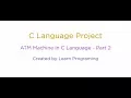 C Language project - ATM Machine part 2