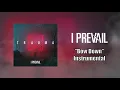 Download Lagu I Prevail - Bow Down Instrumental (Studio Quality)