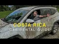 Costa Rica Car Rental Costs Scams Dangers Joys
