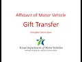 Texas Affidavit of Motor Vehicle Gift Transfer - Pay 10 Tax when giving your car to a family member