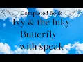 COMPLETED BOOK Ivy the Inky Butterfly - with speak ADULT COLORING