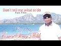 Download Lagu DON'T TELL ME WHAT TO DO - EMEN SERAN WILIK (cover)