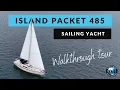Sailing an Island Packet 485 sailing yacht tour