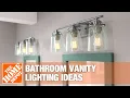 Bathroom Vanity Lighting Ideas The Home Depot