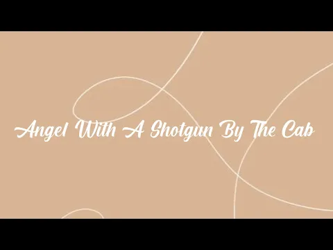 Download MP3 Angel With A Shotgun By The Cab - 1 hour loop