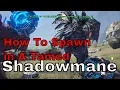 ark How To Spawn In A Tamed Shadowmane in ark