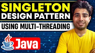 Singleton Design Pattern Explained Double Checking Concurrency Java