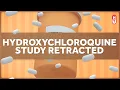 What s Happening with the Hydroxychloroquine Study Retraction