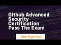 Github advanced security certification pass the exam