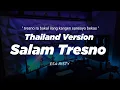 Download Lagu DJ SALAM TRESNO THAILAND STYLE  \