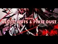 Neoni - Blood Guts Pixie Dust