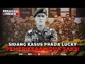 BREAKING NEWS - Sidang Kasus Prada Lucky: Pemeriksaan 2 Ahli Dokter