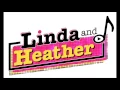 Download Lagu Linda and Heather intro