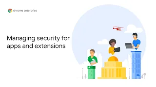Chrome OS Demo: Managing security settings for apps and extensions