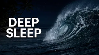 DEEP SLEEP All Night (No Ads) Ocean Wave Sounds for Relaxation