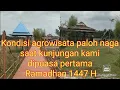 Lagu Dailyvlog : Kondisi Agro Wisata Paloh Naga Saat Kunjungan Kami diPuasa Pertama Ramadhan 1447H