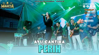 ayu cantika perih i mahesa music live larangan sidoarjo