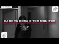 Lagu DJ DORA DORA X TOR MONITOR KETUA - ORANG BARU LEBE GACOR SLOW VIRAL TIKTOK FULL SONG VIRAL TIKTOK!!
