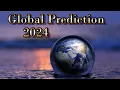 A Global Prediction for 2024 - Crystal Ball and Tarot