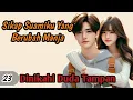 Download Lagu Sikap Suamiku Yang Berubah Manja❗23